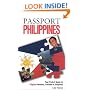 Passport Philippines: Your Pocket Guide to Filipino Business, Customs & Etiquette (Passport to the World)