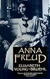 Anna Freud : a biography