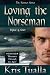 Loving the Norseman (The Hansen Series)