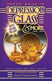 Pocket Guide to Depression Glass & More 1920s-1960s (Pocket Guide to Depression Glass & More) Pocket Guide to Depression Glass & More 1920s-1960s (Pocket Guide to Depression Glass & More)
