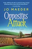 Opposites Attack: A Novel Inspired by True Events