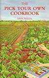 The pick your own cook book