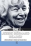 The Jessie Bernard reader