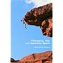 Philosophy, Risk and Adventure Sports