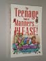The Teenage Book of Manners...Please!
