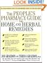 The People's Pharmacy Guide to Home and Herbal Remedies