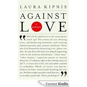Against Love: A Polemic