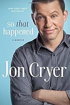 So That Happened: A Memoir So That Happened: A Memoir