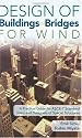 Design of Buildings and Bridges for Wind: A Practical Guide for ASCE-7 Standard Users and Designers of Special Structures