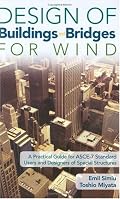 Design of Buildings and Bridges for Wind: A Practical Guide for ASCE-7 Standard Users and Designers of Special Structures