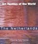 Art Textiles of the World: The Netherlands