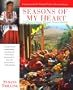 Seasons of My Heart: A Culinary Journey Through Oaxaca, Mexico