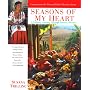 Seasons of My Heart: A Culinary Journey Through Oaxaca, Mexico
