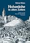 Hohenlohe in alten Zeiten: Geschichten aus dem Hohenlohe-Zentralarchiv Neuenstein