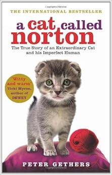A Cat Called Norton - Peter Gethers