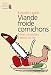 Viande froide cornichons : Crimes et suicides à mourir de rire Viande froide cornichons : Crimes et suicides à mourir de rire