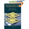 Electron Density and Bonding in Crystals: Principles, Theory and X-Ray Diffraction Experiments in Solid State Physics... by  V. G. Tsirelson and R. P. Ozerov