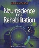 Neuroscience for Rehabilitation (NEUROSCIENCE FOR REHABILITATION ( COHEN))