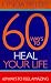 60 Ways to Heal Yourself (Little Books)