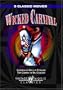 Wicked Carnival - Carnival of Souls/Funland/The Cabinet of Dr. Caligari