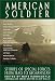 American Soldier: Stories of Special Forces from Iraq to Afghanistan (Adrenaline)