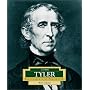 John Tyler: America's 10th President (Encyclopedia of Presidents. Second Series)