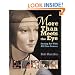 More Than Meets The Eye: Seeing Art With All Five Senses (Bob Raczka's Art Adventures)
