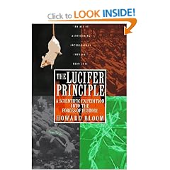 The Lucifer Principle: A Scientific Expedition into the Forces of History