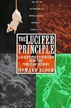 The Lucifer Principle: A Scientific Expedition into the Forces of History
