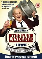 Al Murray - The Pub Landlord - Live - My Gaff My Rules [2003]