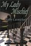 My Lady Mischief (Avalon Historical Romance)