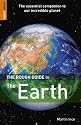 The Rough Guide to the Earth (Rough Guides Reference Titles)