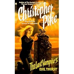 Evil Thirst (The Last Vampire, No. 5)