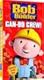 Bob the Builder - Can Do Crew [VHS]