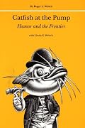 Catfish at the Pump: Humor and the Frontier