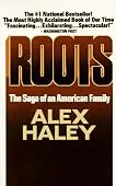 Roots: The Saga of an American Family by Alex Haley