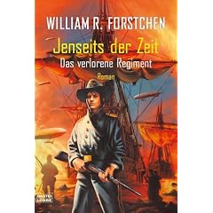 Das verlorene Regiment. Jenseits der Zeit.