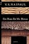 Ein Haus f�r Mr. Biswas