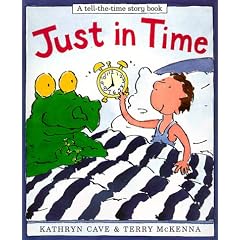 Just in Time (Tell-The-Time Story Book)