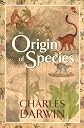 The Origin of Species: By Means of Natural Selection or the Preservation of Favoured Races in the Struggle for Life