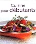 Cuisine pour d�butants