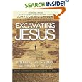 Excavating Jesus: Beneath the Stones, Behind the Texts: Revised and Updated by John Dominic Crossan and Jonathan L. Reed