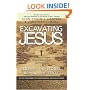 Excavating Jesus: Beneath the Stones, Behind the Texts
