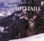 Majestic Whitetails Calendar (2003)