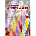 Animer un anniversaire d'enfant
