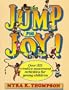 Jump for Joy!: Over 375 Creative Movement Activities for Young Children