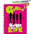 The Girls' Guide to Life