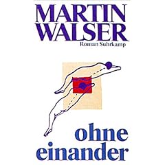 Ohne einander: Roman (suhrkamp taschenbuch)
