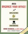 Organize Your Office: Simple Routines for Managing Your Workspace