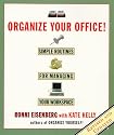 Organize Your Office: Simple Routines for Managing Your Workspace